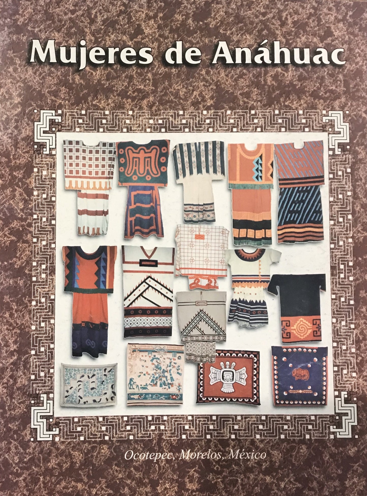 Mujeres de Anáhuac: Ocotepec, Morelos, México