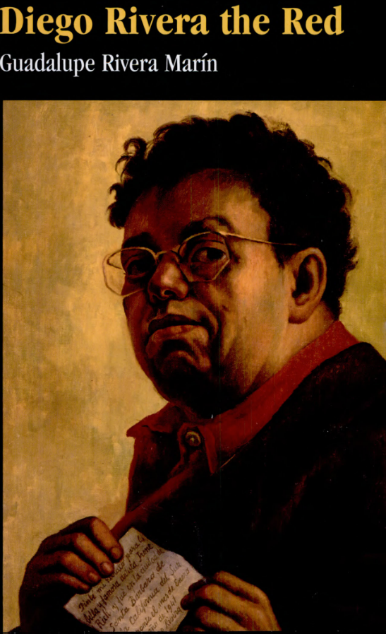 Diego Rivera the Red by Guadalupe Rivera Marim