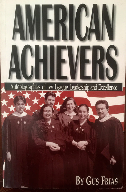American Achievers by Gus Frias.